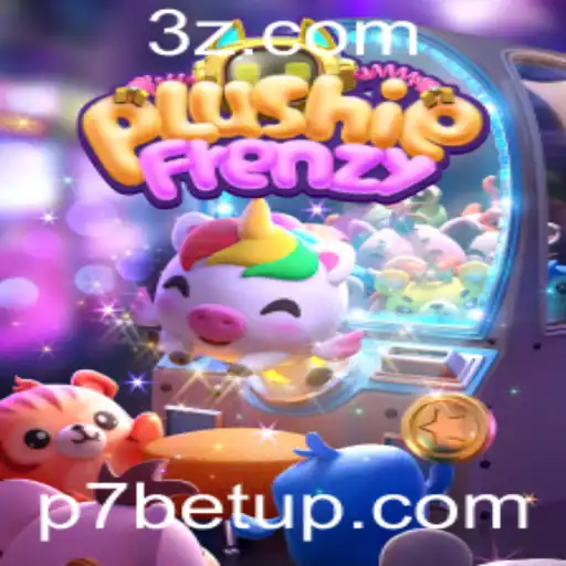 Descubra o Fascinante Mundo de PlushieFrenzy com P7bet