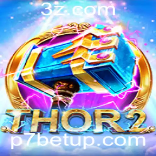 Thor2: Descubra o Jogo Épico com P7bet